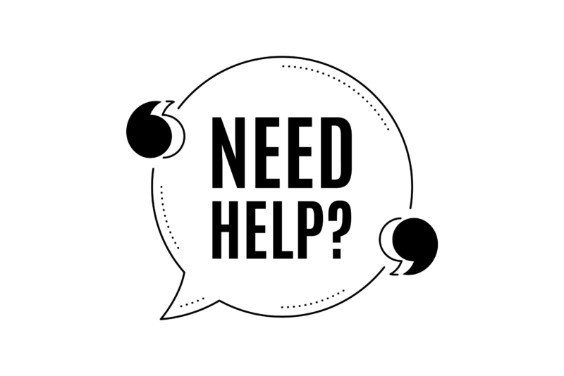 Need help?